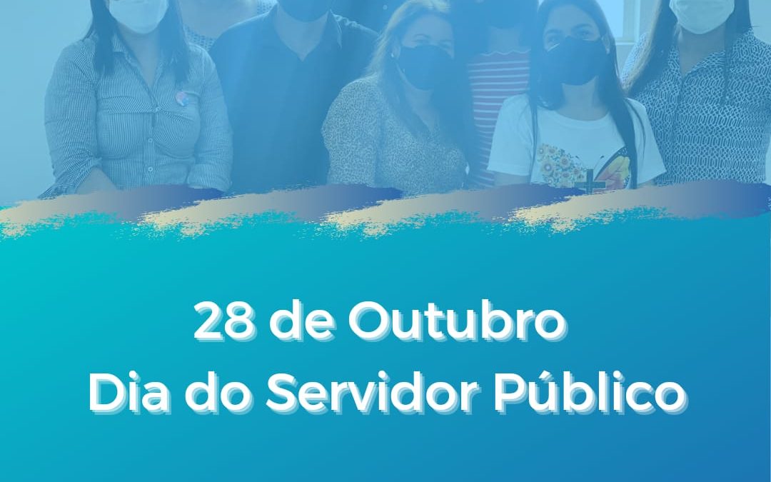 28 de Outubro – Dia do Servidor Público
