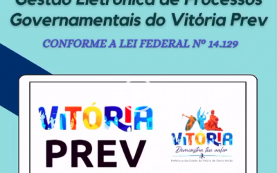 Gestão Eletrônica de Processos Governamentais do Vitória Prev