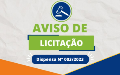 Aviso de Licitação – Dispensa n° 003/2023